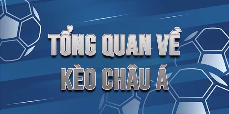 Giới thiệu đôi nét về dạng kèo Châu Á bóng đá